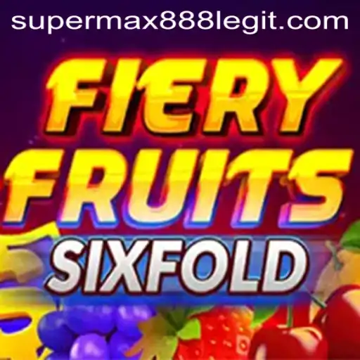 Discover the Thrills of FieryFruitsSixFold and the Exciting SuperMax888