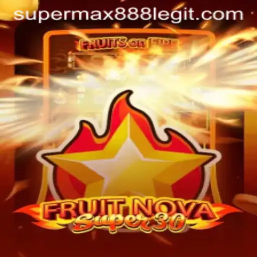 Exploring the Exciting World of FruitrNovaSupe30 and the Secret of SuperMax888