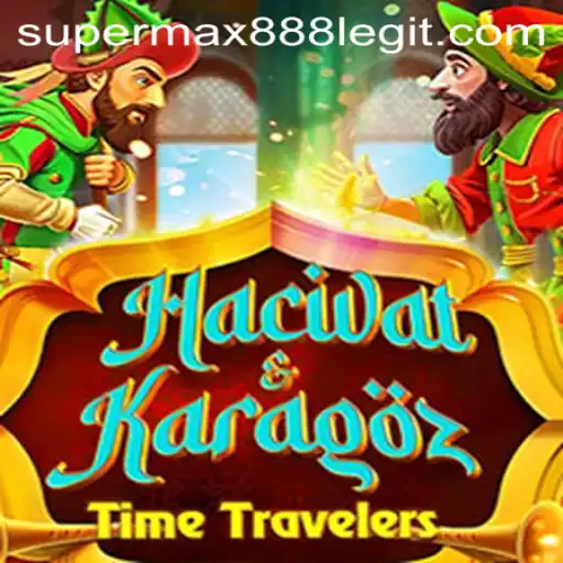 Exploring the World of HacivatandKaragoz: A Unique Gaming Experience with SuperMax888