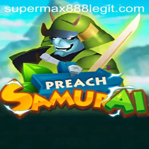 PreachSamurai: An Epic Adventure